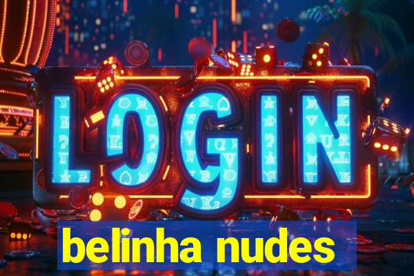 belinha nudes